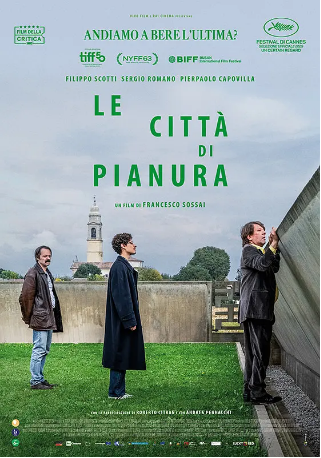 意大利电影《平原上的迷途》[2025年]又名: 临行前的最后一杯酒 / 平原霓虹 [喜剧犯罪] 主演: 菲利波·斯科蒂 / 塞尔吉奥·罗马诺 / 皮耶尔保罗·卡波维拉 / 罗伯托·西特兰 豆瓣6.5[夸克网盘][中文字幕]-影视部落