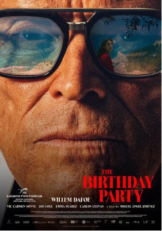 希腊电影《生日派对》(2025)剧情 主演: 威廉·达福 / 维多利亚·卡门·索内 / 埃玛·苏亚雷斯 / 乔·科尔 【夸克网盘】-影音部落